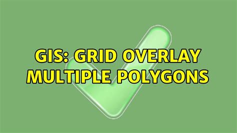 Gis Grid Overlay Multiple Polygons Youtube