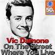 On The Street Where You Live (Digitally Remastered) - Single by Vic ...