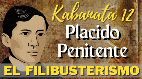 El Filibusterismo Kabanata 12 Placido Penitente Youtube