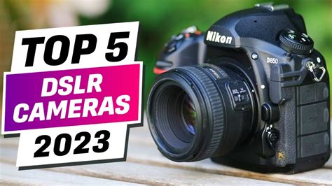 Whats The Best Dslr Camera 2023 The Definitive Guide Youtube