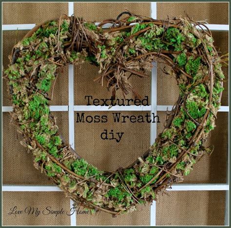 Textured Moss Wreath Diy Love My Simple Home Wreath Decor Diy Wreath