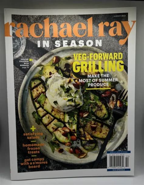 Andrachael Ray In Season Magazine ~ Veg Forward Grilling ~ Treats
