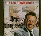 Les Brown & His Orchestra CD: The Les Brown Story (CD) - Bear Family ...