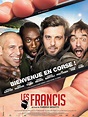 Les Francis - film 2014 - AlloCiné