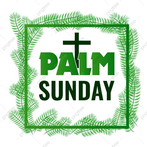 Palm Sunday Vector Hd Png Images Creative Palm Sunday Design With