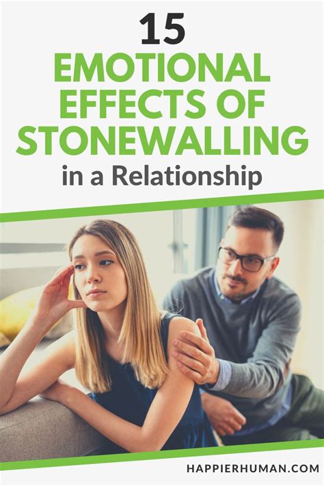 15 Emotional Effects Of Stonewalling In A Relationship Happier Human