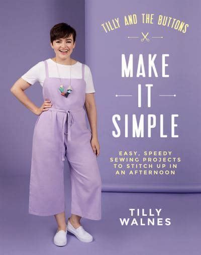 Make It Simple Tilly Walnes Author 9781787134676 Blackwells