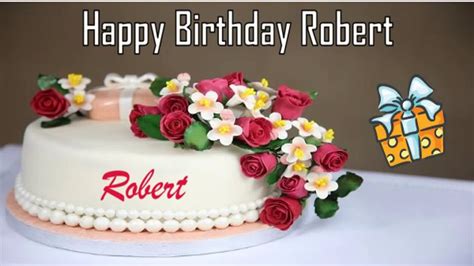 Happy Birthday Robert Image Wishes Youtube