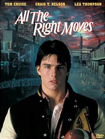 Amazon Com All The Right Moves Tom Cruise Lea Thompson Craig T