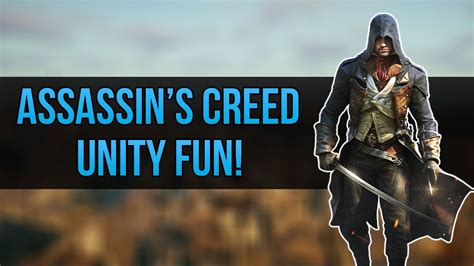 Assassin S Creed Unity Fun First Xbox One Video YouTube