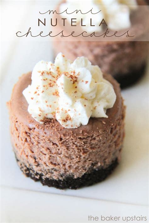 Mini Nutella Cheesecakes From The Baker Upstairs Rich Delicious And