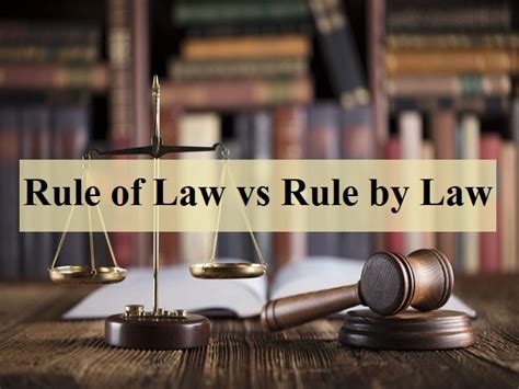 Difference Between Rule Of Law And Rule By Law Rule Of Law Vs Rule By Law