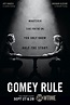 THE COMEY RULE Trailer And Poster | SEAT42F