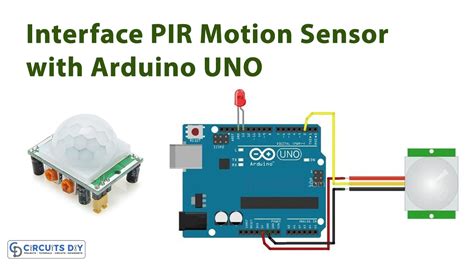 How To Interface Pir Motion Sensor With Arduino Uno