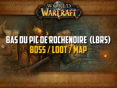 Guide De Uldaman Sur Wow Classic Boss Loot Map Quêtes