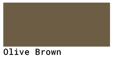 Olive Brown Color Codes The Hex Rgb And Cmyk Values That You Need My