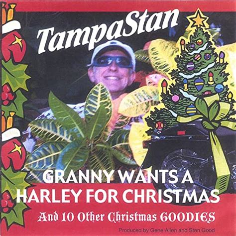 Granny Wants A Harley For Christmas By Tampastan On Amazon Music