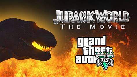 Jurassic World Gta V Movie Youtube