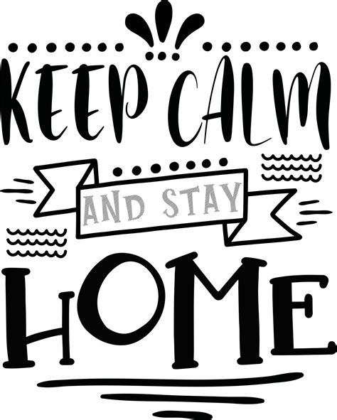Stay Home Quotes Design 23836036 Vector Art At Vecteezy
