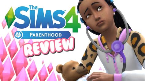 The Sims 4 Parenthood Review Youtube