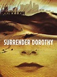 Watch Surrender Dorothy | Prime Video