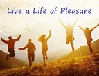Relationship Happiness Live a Life of Pleasure | Relationship Happiness