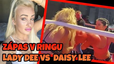 ZÁpas V Ringu Lady Dee Vs Daisy Lee Youtube