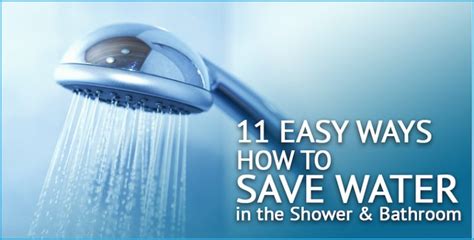 How To Save Water In The Shower And Bathroom [11 Easy Ways]