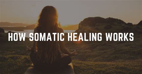 Benefits Of Somatic Healing How It Works Omar Pinto Coaching