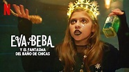 Eva y Beba y el fantasma del baño de chicas (2021) - Netflix | Flixable