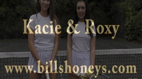 Kacie And Roxy Naked Tennis Part 1 Wmv Bills Honeys Clips4sale