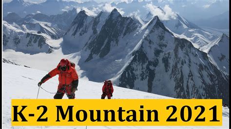 K2 Mountain 2021 Youtube