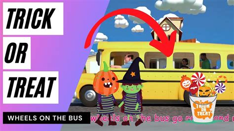 Wheels On The Bus Goes Trick Or Treating Youtube