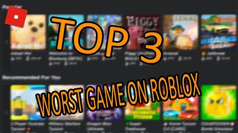 Top 3 Worst Game In Roblox Youtube