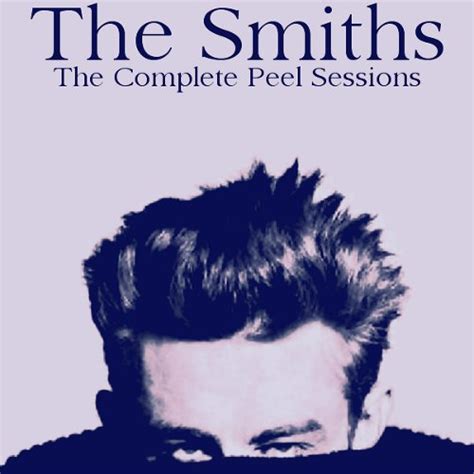 The Complete Peel Sessions — The Smiths Lastfm