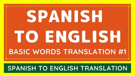 Basic Words In English With Spanish Translations Youtube
