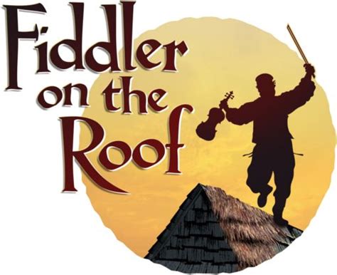 17 Best Images About Fiddler On The Roof Logo Images On Pinterest