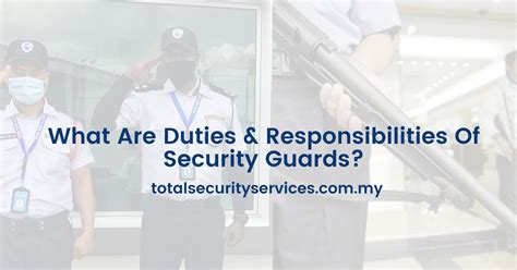 What Are Duties And Responsibilities Of Security Guards Total Security Services