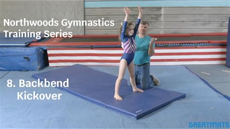 8 How To Do A Backbend And Kickover Greatmats Gymnastics Training Tips