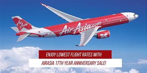 At airasia, we think everyone should be able to fly, no matter their budget or destination. Enjoy Lowest Flight Rates with AirAsia 17th Year ...