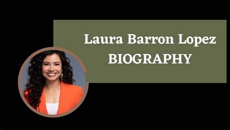 Laura Barron Lopez Wikipedia Salary Height Wiki Net Worth Married NEWSTARS Education