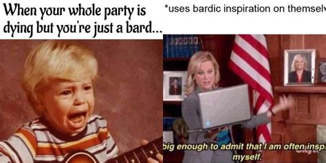 10 Dungeons And Dragons Memes That Perfectly Sum Up Playing A Bard