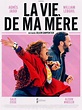 Cinémas et séances du film La Vie de ma mère à Lyon (69000) - AlloCiné