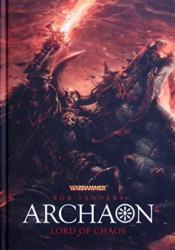 Archaon Lord Of Chaos Warhammer By Sanders Rob Book The Fast Free