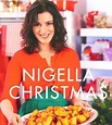 Nigella Christmas - Food, Family, Friends, Festivities (Hardcover ...