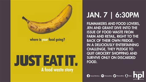 Jan 7 Just Eat It A Food Waste Story Documentary Homewood Il Patch