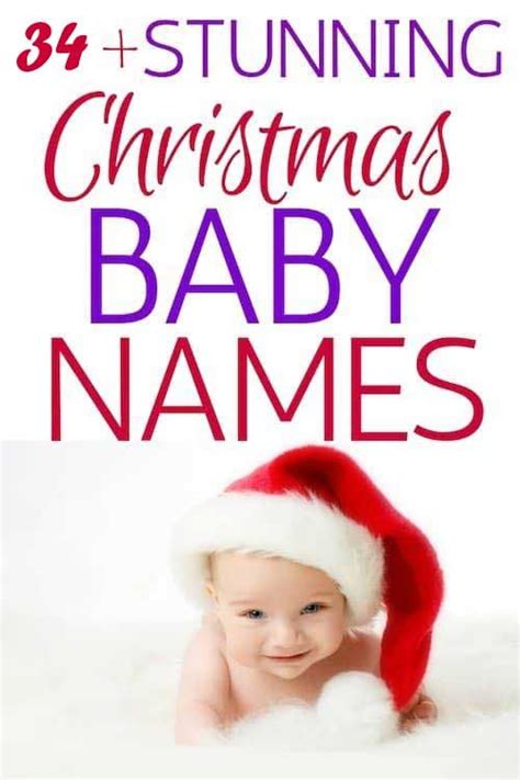 34 Christmas Baby Names For Boys And Girls Christmas Baby Names Baby
