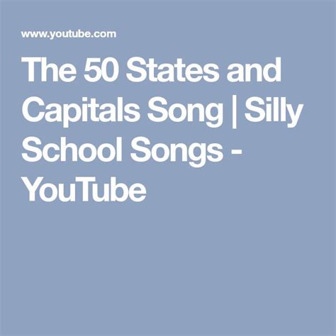 The 50 States And Capitals Song Silly School Songs Youtube States