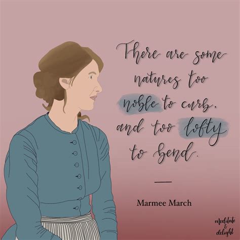 Little Women Marmee March Quote She Quotes March Quotes Words