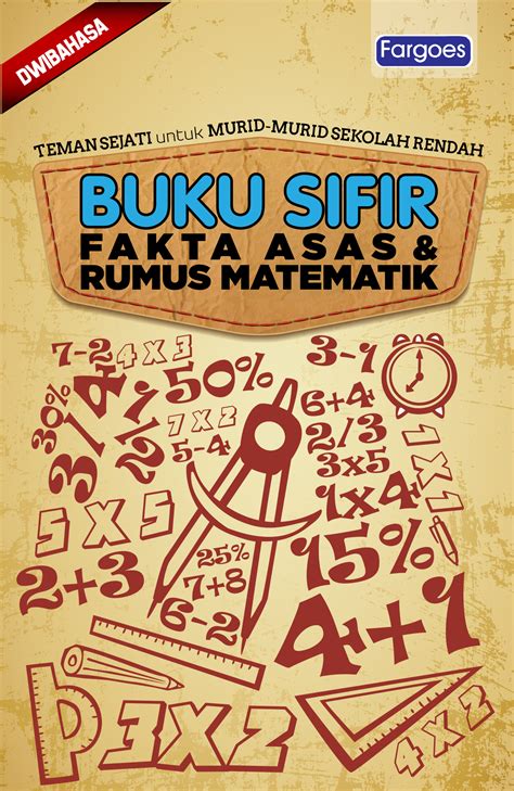 Buku teks matematik tambahan tingkatan 5. Buku Sifir ( Fakta Asas dan Rumus Matematik (Dwibahasa ...